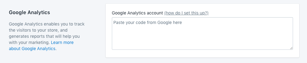 Na seção Google Analytics, confirme que a caixa tem apenas o texto Cole seu código do Google aqui ou que esteja vazia
